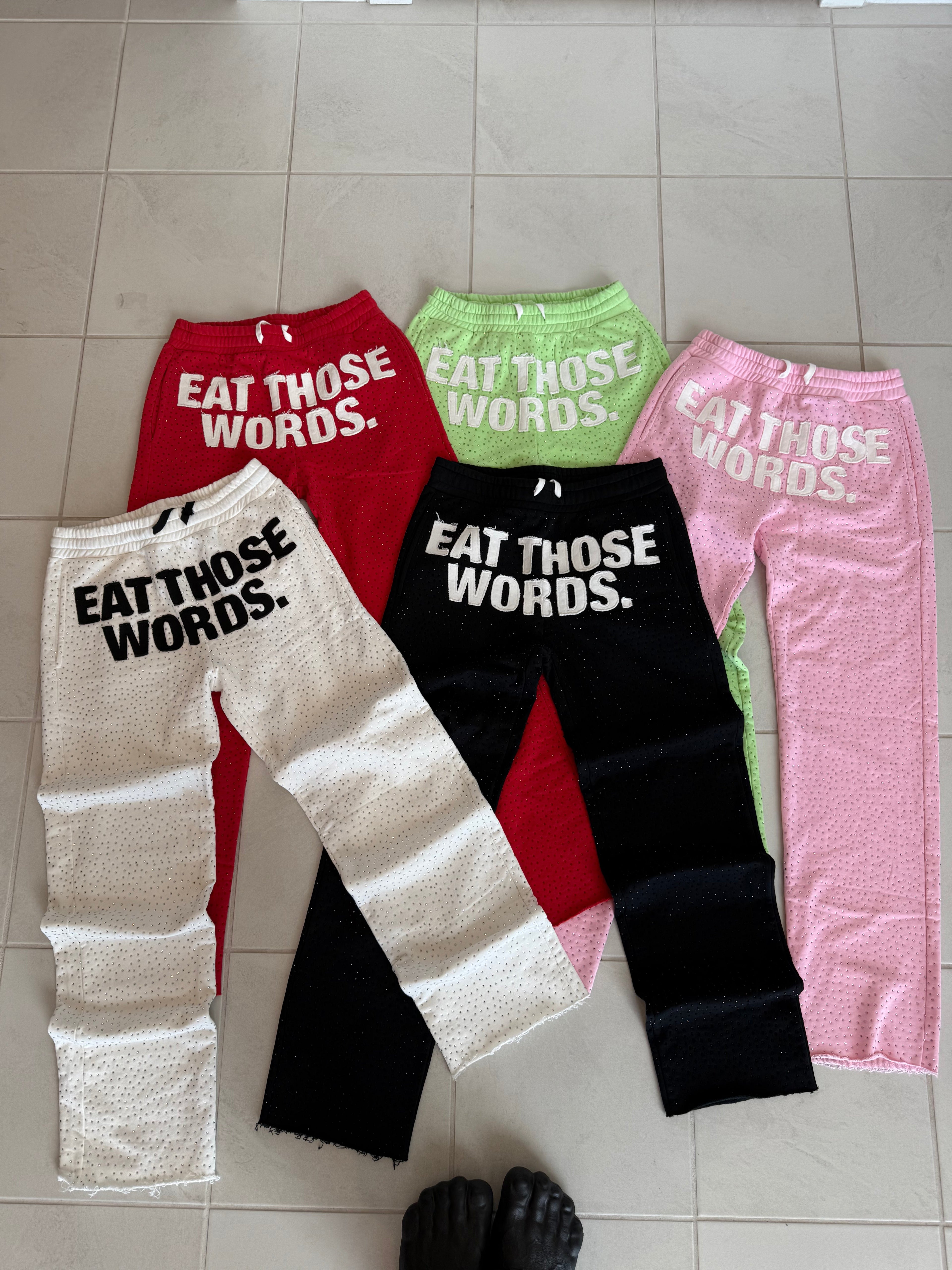 EAT THOSE WORDS RHINESTONE COLLECTION SWEATPANTS