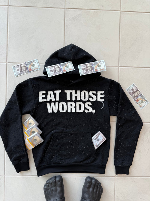 BLACK " EAT THOSE WORDS " RHINESTONE HOODIE